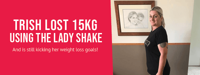 Trish Has Lost 15kg with The Lady Shake