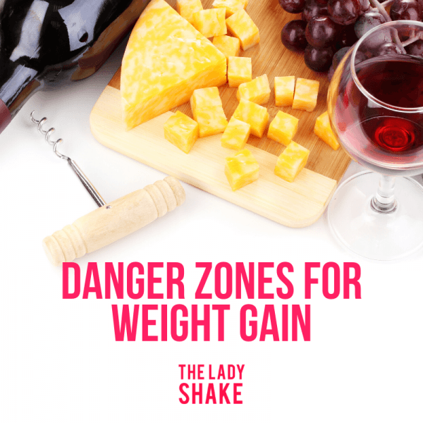 Danger Zones For Weight Gain